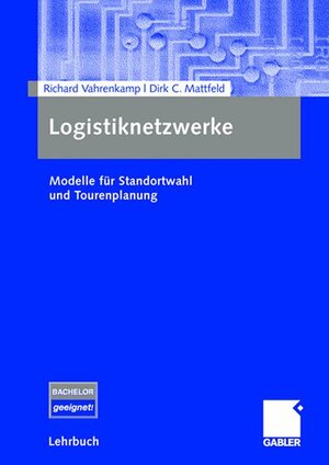Buchcover Logistiknetzwerke | Richard Vahrenkamp | EAN 9783834905413 | ISBN 3-8349-0541-0 | ISBN 978-3-8349-0541-3