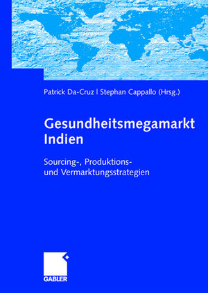 Buchcover Gesundheitsmegamarkt Indien  | EAN 9783834907455 | ISBN 3-8349-0745-6 | ISBN 978-3-8349-0745-5