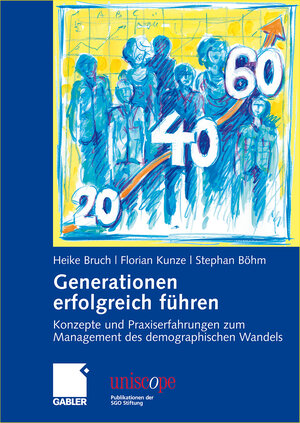 Buchcover Generationen erfolgreich führen | Heike Bruch | EAN 9783834910424 | ISBN 3-8349-1042-2 | ISBN 978-3-8349-1042-4