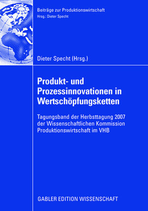 Buchcover Produkt- und Prozessinnovationen in Wertschöpfungsketten  | EAN 9783834910868 | ISBN 3-8349-1086-4 | ISBN 978-3-8349-1086-8