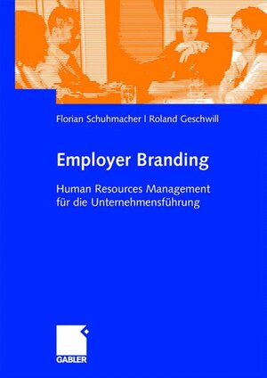Buchcover Employer Branding | Florian Schuhmacher | EAN 9783834911292 | ISBN 3-8349-1129-1 | ISBN 978-3-8349-1129-2