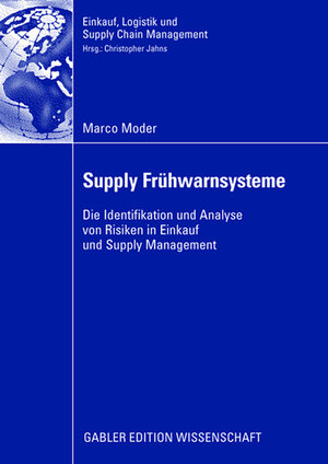Buchcover Supply Frühwarnsysteme | Marco Moder | EAN 9783834912039 | ISBN 3-8349-1203-4 | ISBN 978-3-8349-1203-9