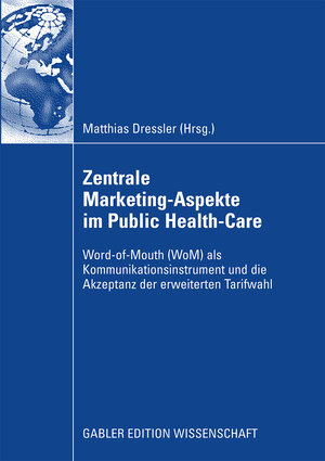 Buchcover Zentral Marketing-Aspekte im Public Health-Care  | EAN 9783834913371 | ISBN 3-8349-1337-5 | ISBN 978-3-8349-1337-1