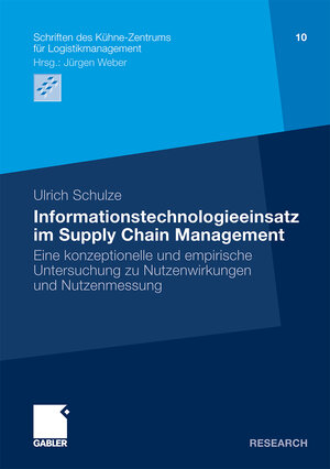 Buchcover Informationstechnologieeinsatz im Supply Chain Management | Ulrich Schulze | EAN 9783834915290 | ISBN 3-8349-1529-7 | ISBN 978-3-8349-1529-0