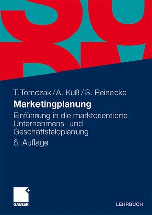 Buchcover Marketingplanung | Torsten Tomczak | EAN 9783834916532 | ISBN 3-8349-1653-6 | ISBN 978-3-8349-1653-2
