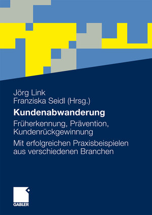 Buchcover Kundenabwanderung  | EAN 9783834916617 | ISBN 3-8349-1661-7 | ISBN 978-3-8349-1661-7