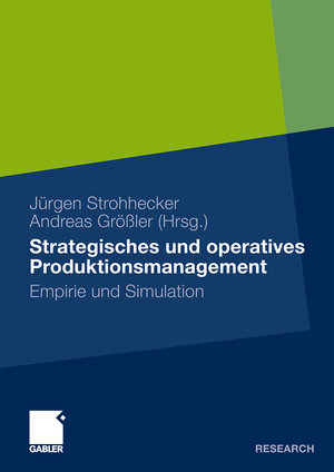 Buchcover Strategisches und operatives Produktionsmanagement  | EAN 9783834917669 | ISBN 3-8349-1766-4 | ISBN 978-3-8349-1766-9