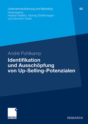 Buchcover Identifikation und Ausschöpfung von Up-Selling-Potenzialen | André Pohlkamp | EAN 9783834919618 | ISBN 3-8349-1961-6 | ISBN 978-3-8349-1961-8