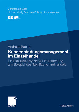 Buchcover Kundenbindungsmanagement im Einzelhandel | Andreas Fuchs | EAN 9783834921598 | ISBN 3-8349-2159-9 | ISBN 978-3-8349-2159-8
