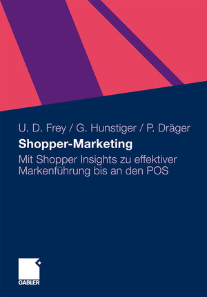 Buchcover Shopper-Marketing | Ulrich Dirk Frey | EAN 9783834922243 | ISBN 3-8349-2224-2 | ISBN 978-3-8349-2224-3