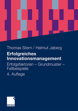 Buchcover Erfolgreiches Innovationsmanagement | Thomas Stern | EAN 9783834922458 | ISBN 3-8349-2245-5 | ISBN 978-3-8349-2245-8