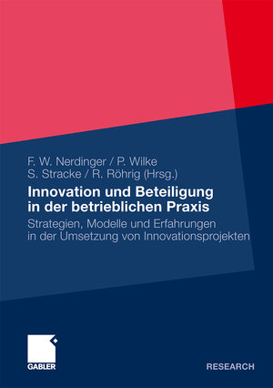 Buchcover Innovation und Beteiligung in der betrieblichen Praxis  | EAN 9783834923066 | ISBN 3-8349-2306-0 | ISBN 978-3-8349-2306-6