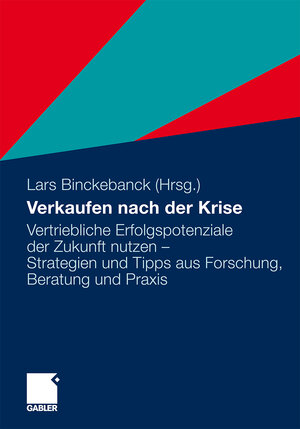 Buchcover Verkaufen nach der Krise  | EAN 9783834923837 | ISBN 3-8349-2383-4 | ISBN 978-3-8349-2383-7