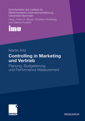 Buchcover Controlling in Marketing und Vertrieb | Martin Artz | EAN 9783834924162 | ISBN 3-8349-2416-4 | ISBN 978-3-8349-2416-2
