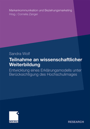 Buchcover Teilnahme an wissenschaftlicher Weiterbildung | Sandra Wolf | EAN 9783834924469 | ISBN 3-8349-2446-6 | ISBN 978-3-8349-2446-9
