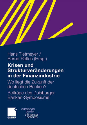 Buchcover Krisen und Strukturveränderungen in der Finanzindustrie  | EAN 9783834926678 | ISBN 3-8349-2667-1 | ISBN 978-3-8349-2667-8