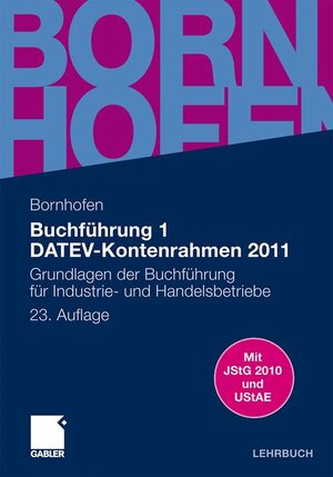 Buchcover Buchführung 1 DATEV-Kontenrahmen 2011 | Manfred Bornhofen | EAN 9783834927705 | ISBN 3-8349-2770-8 | ISBN 978-3-8349-2770-5