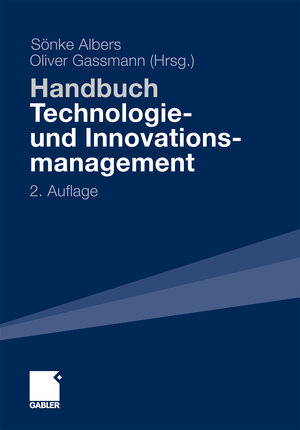Buchcover Handbuch Technologie- und Innovationsmanagement  | EAN 9783834928009 | ISBN 3-8349-2800-3 | ISBN 978-3-8349-2800-9