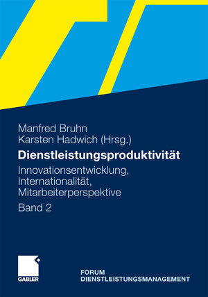 Buchcover Dienstleistungsproduktivität  | EAN 9783834928016 | ISBN 3-8349-2801-1 | ISBN 978-3-8349-2801-6