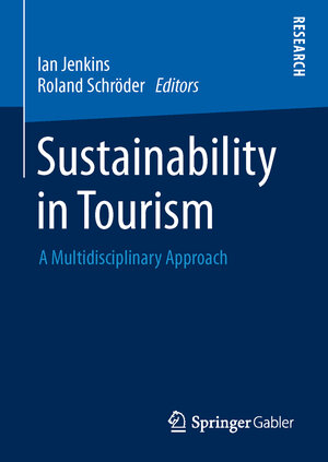 Buchcover Sustainability in Tourism  | EAN 9783834928061 | ISBN 3-8349-2806-2 | ISBN 978-3-8349-2806-1