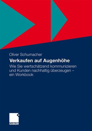 Buchcover Verkaufen auf Augenhöhe | Oliver Schumacher | EAN 9783834929372 | ISBN 3-8349-2937-9 | ISBN 978-3-8349-2937-2