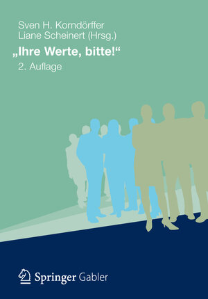 Buchcover "Ihre Werte, bitte!"  | EAN 9783834930088 | ISBN 3-8349-3008-3 | ISBN 978-3-8349-3008-8