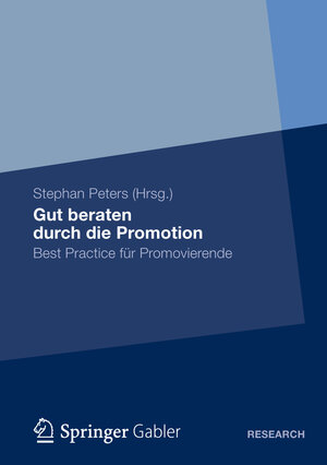 Buchcover Gut beraten durch die Promotion  | EAN 9783834930972 | ISBN 3-8349-3097-0 | ISBN 978-3-8349-3097-2