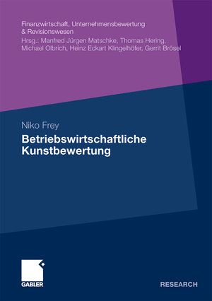 Buchcover Betriebswirtschaftliche Kunstbewertung | Niko Frey | EAN 9783834931092 | ISBN 3-8349-3109-8 | ISBN 978-3-8349-3109-2