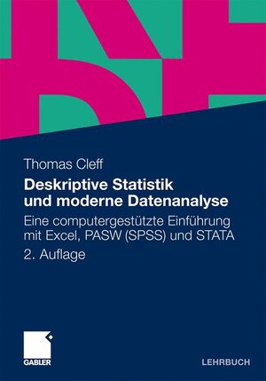 Buchcover Deskriptive Statistik und moderne Datenanalyse | Thomas Cleff | EAN 9783834932211 | ISBN 3-8349-3221-3 | ISBN 978-3-8349-3221-1