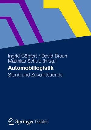 Buchcover Automobillogistik  | EAN 9783834932570 | ISBN 3-8349-3257-4 | ISBN 978-3-8349-3257-0
