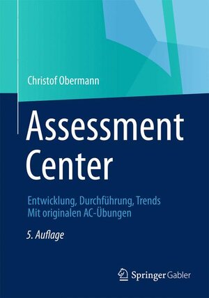 Buchcover Assessment Center | Christof Obermann | EAN 9783834933409 | ISBN 3-8349-3340-6 | ISBN 978-3-8349-3340-9