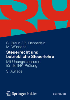 Buchcover Steuerrecht und betriebliche Steuerlehre | Sven Braun | EAN 9783834939210 | ISBN 3-8349-3921-8 | ISBN 978-3-8349-3921-0