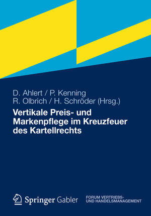 Buchcover Vertikale Preis- und Markenpflege im Kreuzfeuer des Kartellrechts  | EAN 9783834939227 | ISBN 3-8349-3922-6 | ISBN 978-3-8349-3922-7