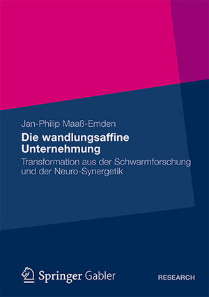 Buchcover Die wandlungsaffine Unternehmung | Jan-Philip Maaß-Emden | EAN 9783834939326 | ISBN 3-8349-3932-3 | ISBN 978-3-8349-3932-6