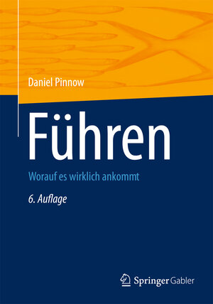 Buchcover Führen | Daniel F. Pinnow | EAN 9783834940667 | ISBN 3-8349-4066-6 | ISBN 978-3-8349-4066-7