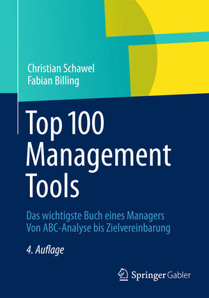 Buchcover Top 100 Management Tools | Christian Schawel | EAN 9783834941053 | ISBN 3-8349-4105-0 | ISBN 978-3-8349-4105-3