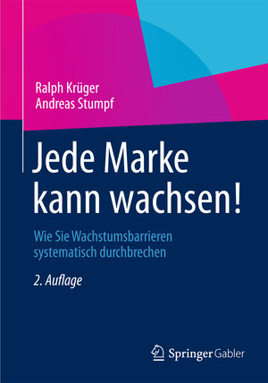 Buchcover Jede Marke kann wachsen! | Ralph Krüger | EAN 9783834942845 | ISBN 3-8349-4284-7 | ISBN 978-3-8349-4284-5