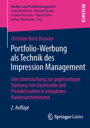 Buchcover Portfolio-Werbung als Technik des Impression Management | Christian Boris Brunner | EAN 9783834945723 | ISBN 3-8349-4572-2 | ISBN 978-3-8349-4572-3