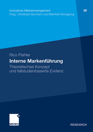 Buchcover Interne Markenführung | Rico Piehler | EAN 9783834961938 | ISBN 3-8349-6193-0 | ISBN 978-3-8349-6193-8