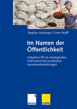 Buchcover Im Namen der Öffentlichkeit | Stephan Holzinger | EAN 9783834965103 | ISBN 3-8349-6510-3 | ISBN 978-3-8349-6510-3