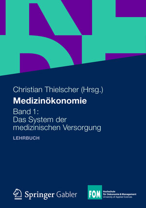 Buchcover Medizinökonomie  | EAN 9783834967879 | ISBN 3-8349-6787-4 | ISBN 978-3-8349-6787-9