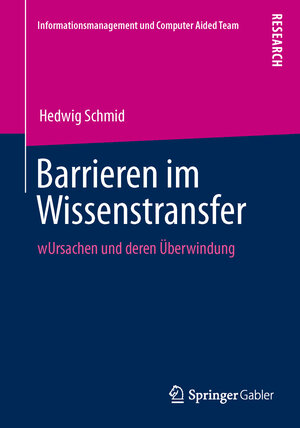 Buchcover Barrieren im Wissenstransfer | Hedwig Schmid | EAN 9783834968883 | ISBN 3-8349-6888-9 | ISBN 978-3-8349-6888-3