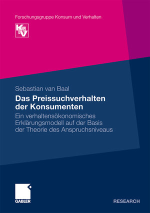 Buchcover Das Preissuchverhalten der Konsumenten | Sebastian van Baal | EAN 9783834970411 | ISBN 3-8349-7041-7 | ISBN 978-3-8349-7041-1