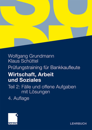 Buchcover Wirtschaft, Arbeit und Soziales | Wolfgang Grundmann | EAN 9783834982612 | ISBN 3-8349-8261-X | ISBN 978-3-8349-8261-2