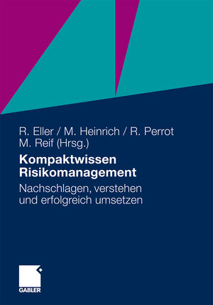 Buchcover Kompaktwissen Risikomanagement  | EAN 9783834988942 | ISBN 3-8349-8894-4 | ISBN 978-3-8349-8894-2