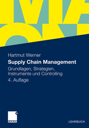 Buchcover Supply Chain Management | Hartmut Werner | EAN 9783834989789 | ISBN 3-8349-8978-9 | ISBN 978-3-8349-8978-9