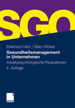 Buchcover Gesundheitsmanagement in Unternehmen | Eberhard Ulich | EAN 9783834989796 | ISBN 3-8349-8979-7 | ISBN 978-3-8349-8979-6