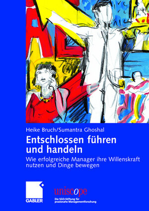 Buchcover Entschlossen führen und handeln | Heike Bruch | EAN 9783834991836 | ISBN 3-8349-9183-X | ISBN 978-3-8349-9183-6