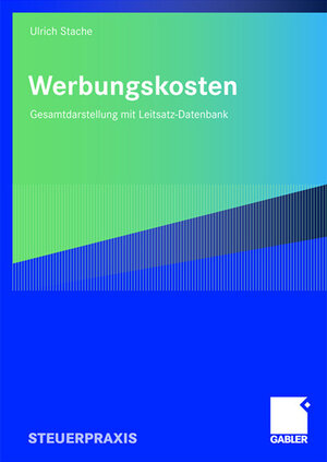 Buchcover Werbungskosten | Ulrich Stache | EAN 9783834995636 | ISBN 3-8349-9563-0 | ISBN 978-3-8349-9563-6