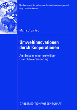 Buchcover Umweltinnovationen durch Kooperationen | Maria Urbaniec | EAN 9783834998439 | ISBN 3-8349-9843-5 | ISBN 978-3-8349-9843-9